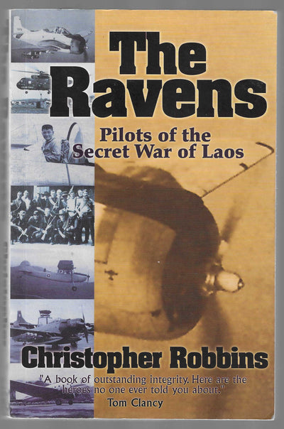 The Ravens: Pilots of the Secret War of Laos