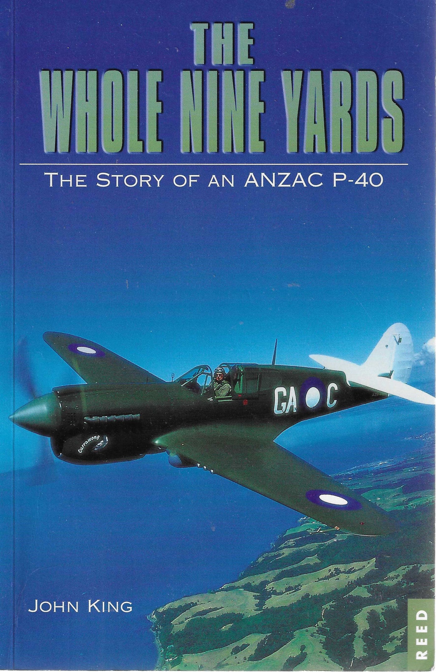 The Whole Nine Yards: The Story of an ANZAC P-40