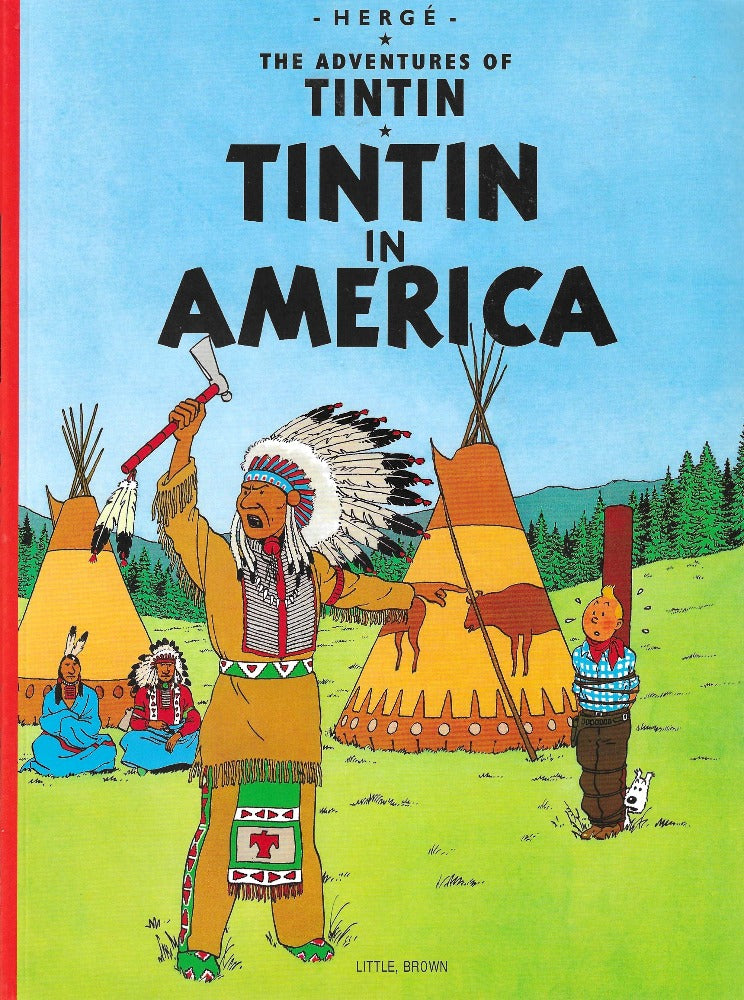 This image is of the cover for a new copy of Tintin in America by Hergé. Note: we put each of our Tintin books in a comic bag.