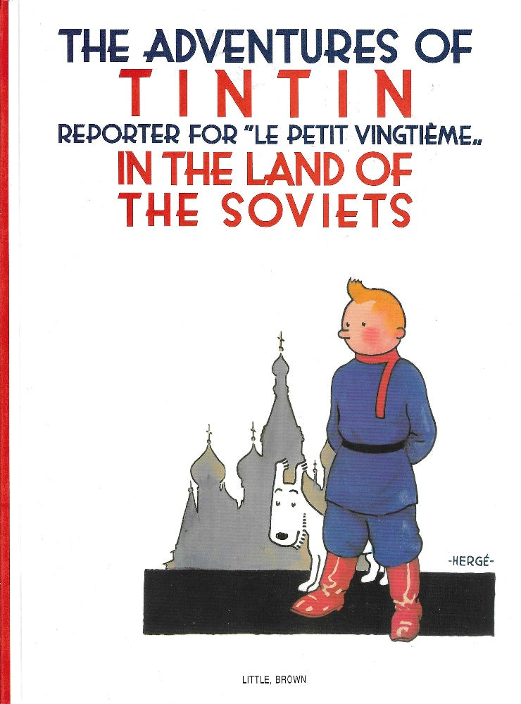 This image is of the cover for a new copy of Tintin in the Land of the Soviets by Hergé. Note: we put each of our Tintin books in a comic bag.