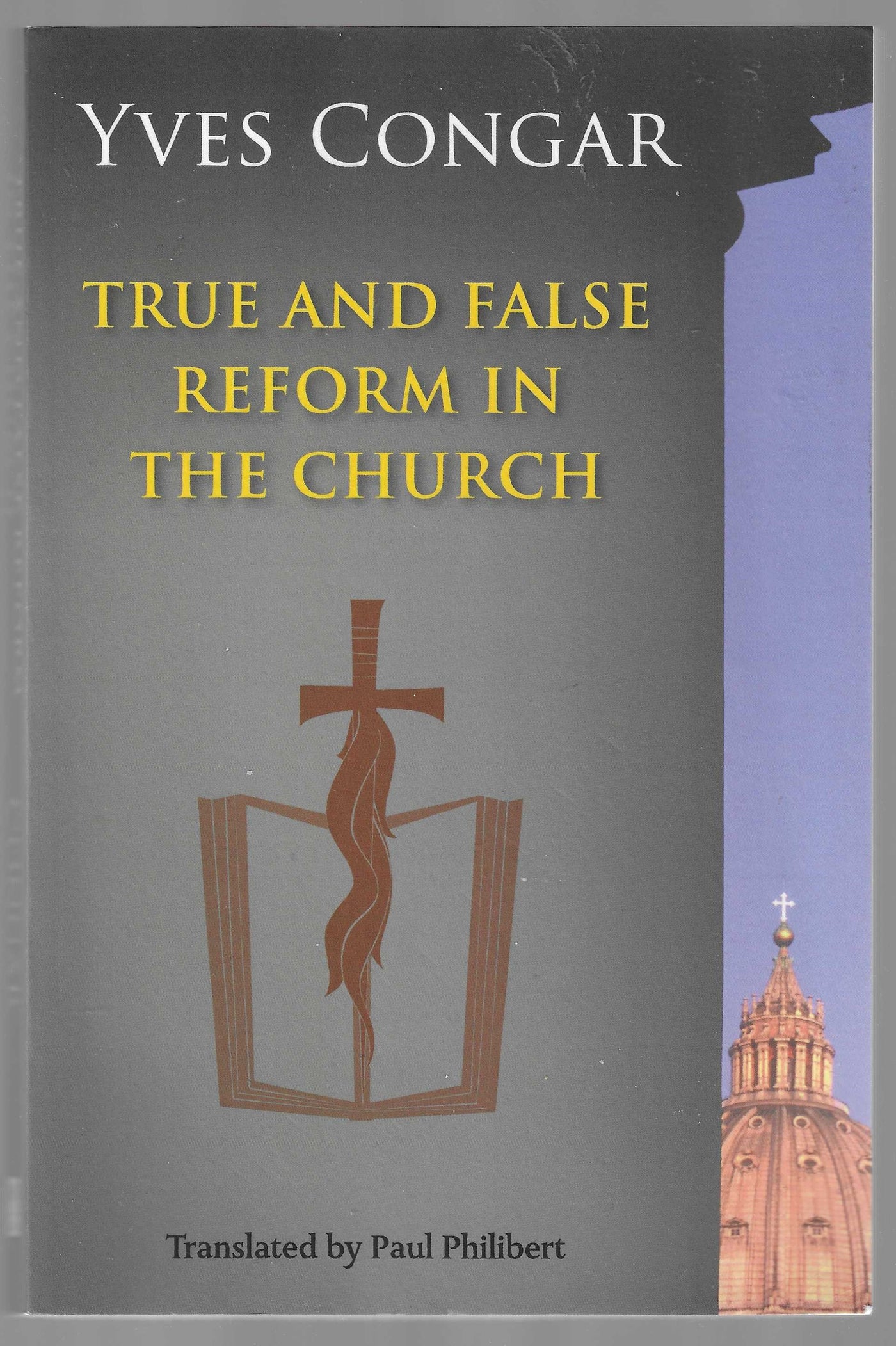True and False Reform in the Church