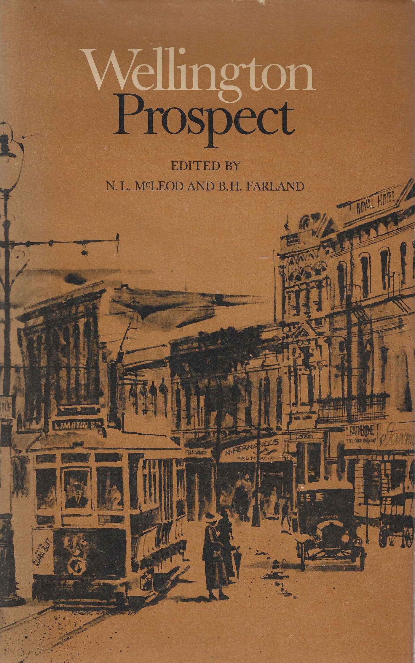 Wellington Prospect: Survey of a City 1840-1970