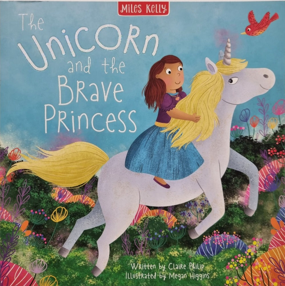 The Unicorn and the Brave Princess by Claire Philip [NEW]