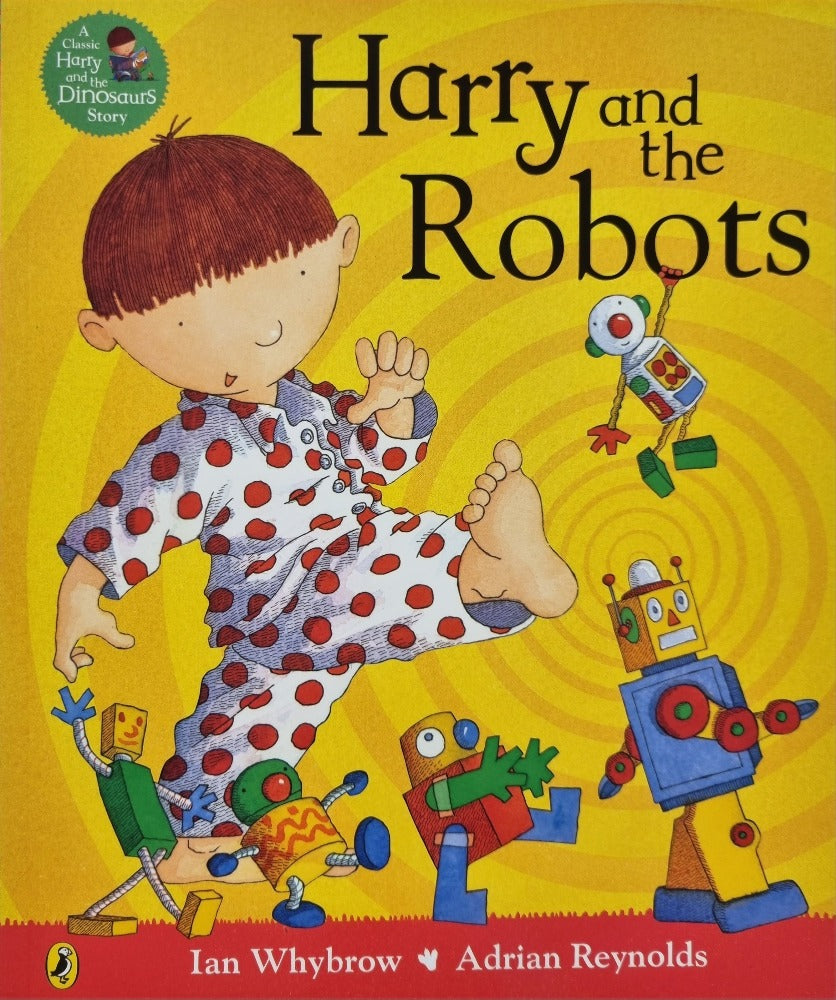 Harry and the Robots by Ian Whybrow & Adrian Reynolds [NEW]