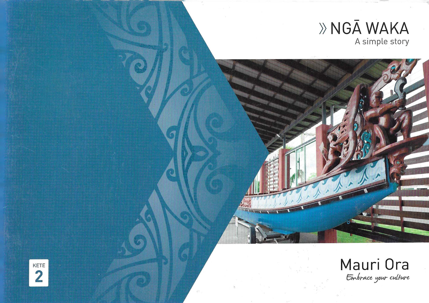 Ngā Waka: A Simple Story [USED]