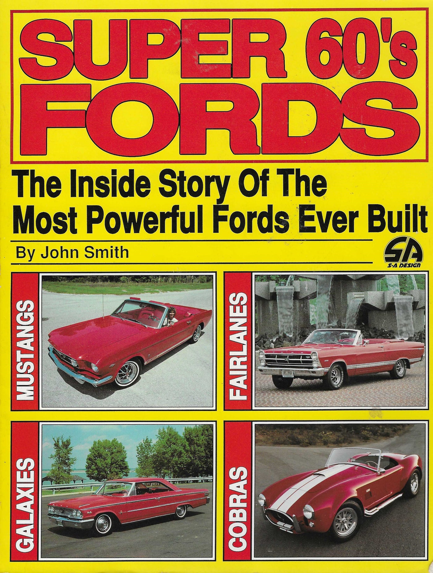 Super 60's Fords: the Inside Story of the Most Powerful Fords Ever Built