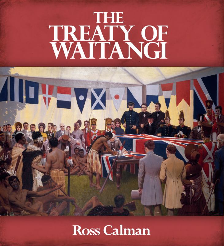 The Treaty of Waitangi [NEW]